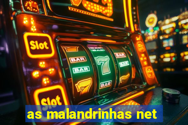 as malandrinhas net